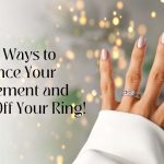 Unique Ways to Announce Your Engagement and Show Off Your Ring!